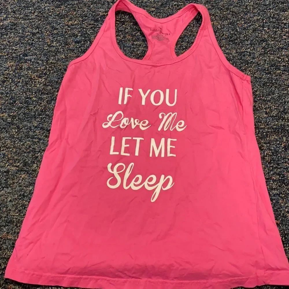 If you love me let me sleep tank